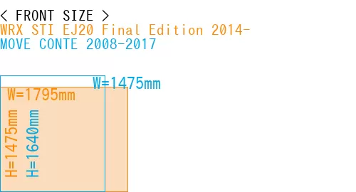 #WRX STI EJ20 Final Edition 2014- + MOVE CONTE 2008-2017